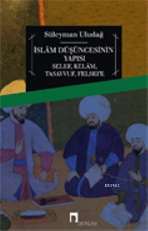 İslam Düşüncesinin Yapısı