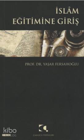 İslam Eğitimine Giriş