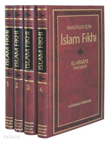İslam Fıkhı El - Hidaye Tercemesi (4 Cilt, Şamua)