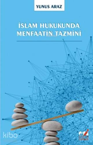 İslam Hukukunda Menfaatin Tazmini - Kitapiks.com