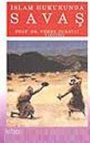 İslam Hukukunda Savaş