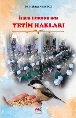 İslâm Hukukunda  Yetim Hakları