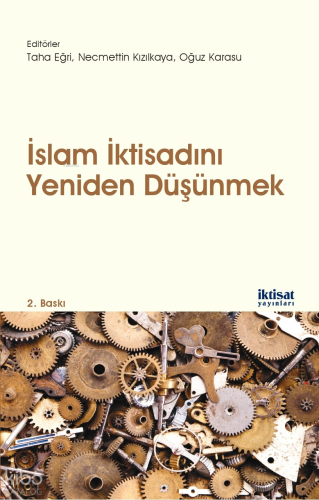 İslam İktisadını Yeniden Düşünmek
