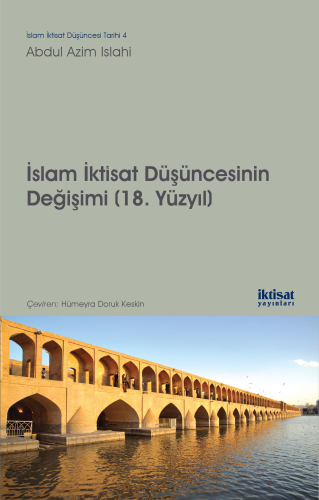 İslam İktisat Düşüncesinin Değişimi (18. Yüzyıl) - Kitapiks.com