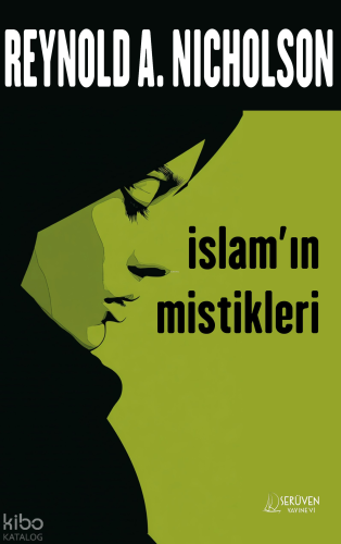 İslam’ın Mistikleri