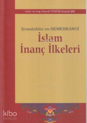 İslam İnanç İlkeleri