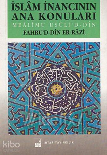 İslam İnancının Anakonuları