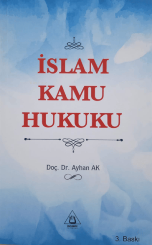 İslam Kamu Hukuku - Kitapiks.com