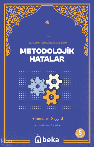 İslam Karşıtı Söylemlerde Bulunan Metodolojik Hatalar