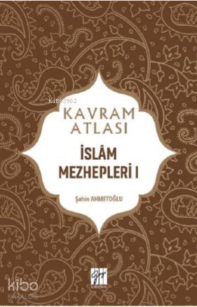 İslâm Mezhepleri I