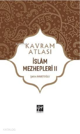 İslâm Mezhepleri II