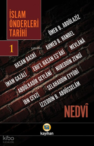 İslam Önderleri Tarihi 1; Müceddid-i Elf-i Sani İmam-ı Rabbani