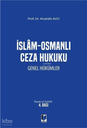 İslam - Osmanlı Ceza Hukuku Genel Hükümler
