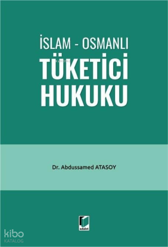 İslam - Osmanlı Tüketici Hukuku