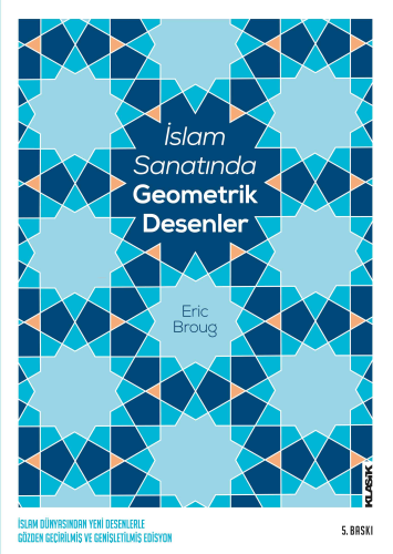 İslam Sanatında Geometrik Desenler - Kitapiks.com