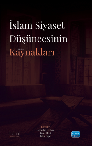 İslam Siyaset Düşüncesinin Kaynaklar - Kitapiks.com