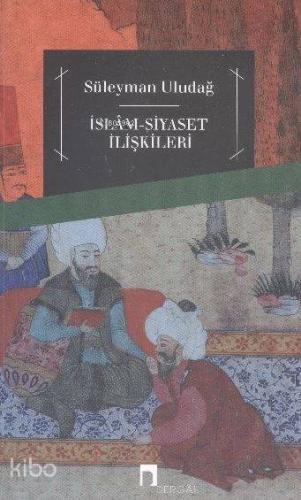 İslam Siyaset İlişkileri