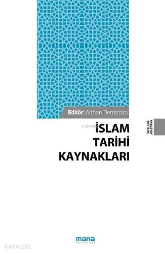 İslam Tarihi Kaynakları