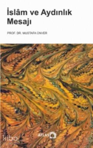İslam ve Aydınlık Mesajı
