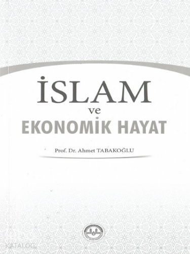 İslam ve Ekonomik Hayat