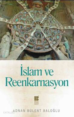 İslam Ve Reenkarnasyon - Kitapiks.com