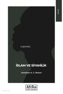 İslam ve Siyahilik