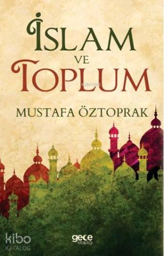 İslam ve Toplum - Kitapiks.com