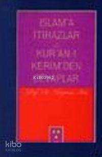 İslam'a İtirazlar ve Kur'an- ı Kerim'den Cevaplar