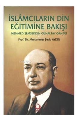 İslamcıların Din Eğitimine Bakışı