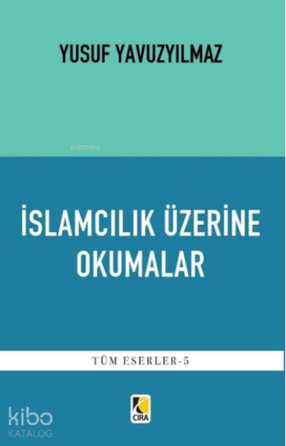 İslamcılık Üzerine Okumalar