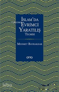 İslam'da Evrimci Yaratılış Teorisi