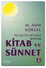 İslam'da İki Ana Kaynak: Kitab ve Sünnet