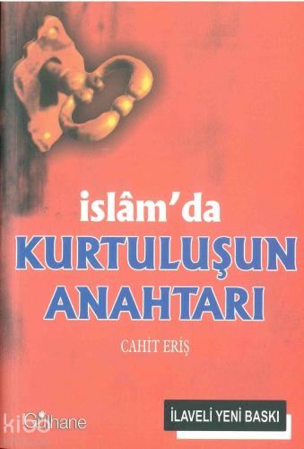 İslamda Kurtuluşun Anahtarı