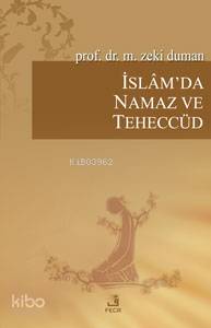İslam'da Namaz ve Teheccüd
