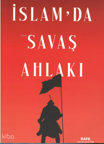 İslam'da Savaş Ahlakı