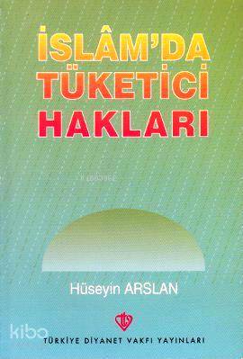 İslam'da Tüketici Hakları - Kitapiks.com
