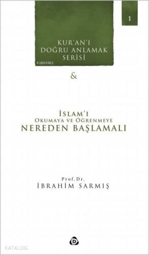İslamı Okumaya ve Öğrenmeye Nereden Başlamalı - Kitapiks.com