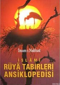 İslâmi Rüyâ Tabirleri Ansiklopedisi (Karton Kapak)