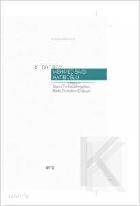 İslami Tenkid Zihniyeti ve Hadis Tenkidinin Doğuşu