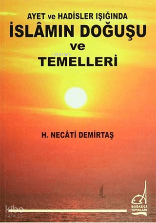 İslam'ın Doğuşu ve Temelleri