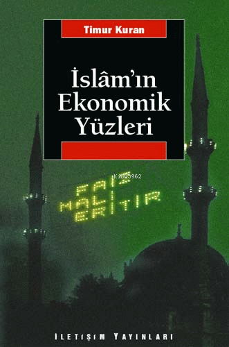 İslam'ın Ekonomik Yüzleri - Kitapiks.com