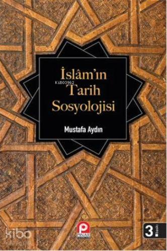 İslam'ın Tarih Sosyolojisi