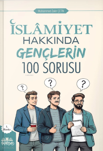 İslamiyet Hakkında Gençlerin 100 Sorusu