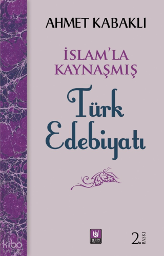 İslâmla Kaynaşmış Türk Edebiyatı