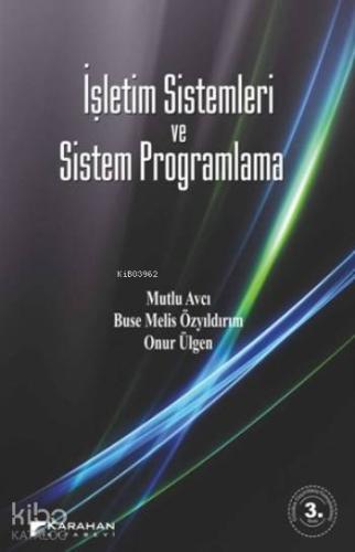 İşletim Sistemleri ve Sistem Programlama