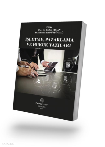İşletme, Pazarlama ve Hukuk Yazıları