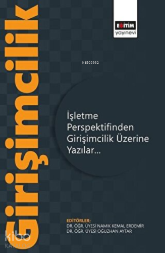 İşletme Perspektifinden Girişimcilik Üzerine Yazılar