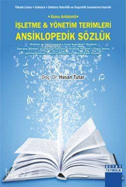 İşletme ve Yönetim Terimleri Ansiklopedik Sözlük; Konu Anlatımlı