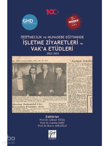 İşletmecilik Ve Muhasebe Eğitiminde İşletme Ziyaretleri Ve Vak’a Etüdleri 2022-2023