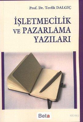 İşletmecilik ve Pazarlama Yazıları - Kitapiks.com